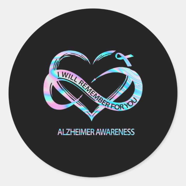 Will Remember For You Alzheimerheimer Awareness  Classic Round Sticker (Front)