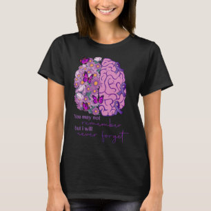 Will Remember For You Brain Alzheimerheimer's Awar T-Shirt