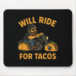 Will Ride For Tacos Funny Cycling Taco Lovers Gift Mouse Pad