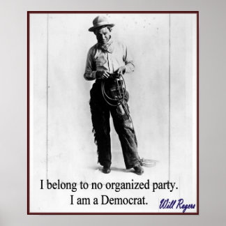 "Will Rogers - Democrat" Poster