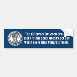 Will Rogers Quote (Death & Taxes) Bumper Sticker