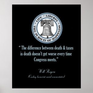 Will Rogers Quote (Death & Taxes) Poster