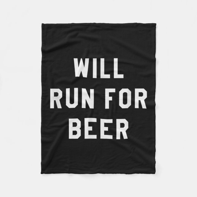 Will Run For Beer Funny Motivational Running Tee  Fleece Blanket (Front)