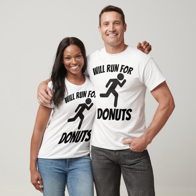 WILL RUN FOR DONUTS, Funny T-shirts (Unisex)