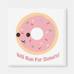 Will Run for Doughnuts Magnet