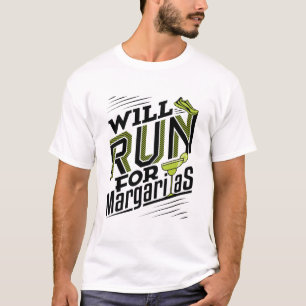 Will Run for Margaritas Cinco de May Running T-Shirt