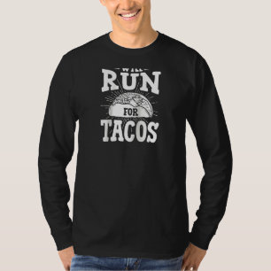 Will Run For Tacos Workout Enthusiast Christmas Ga T-Shirt
