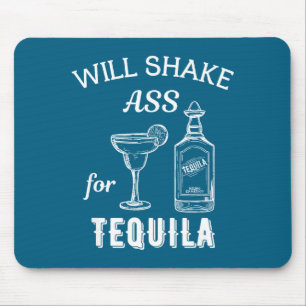 Will Shake For Tequila Funny Vintage Bartender Bar Mouse Pad