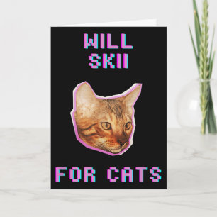 Will Skiing For Cats Funny Winter Snow Adventure Card