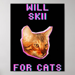 Will skiing for cats funny winter snow adventure poster