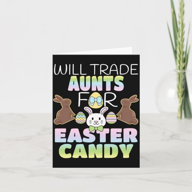 Will Trade Aunts For Easter Candy Cute Kids Card (Front)