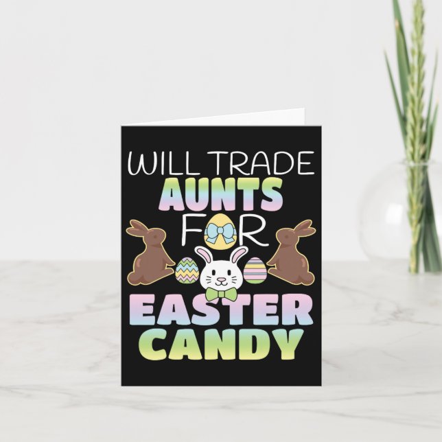 Will Trade Aunts For Easter Candy Cute Kids  Card (Front)