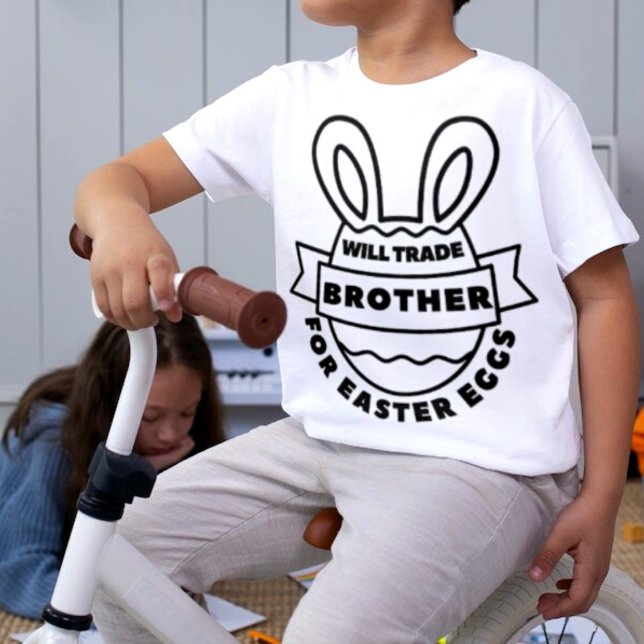 Will Trade Brother For Easter Eggs T-Shirt (Creator Uploaded)