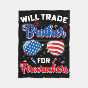 Will Trade Brother For Firecrackers American Flag  Fleece Blanket