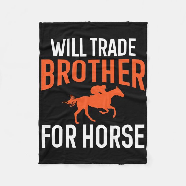 Will Trade Brother For Horse Riding Horseback Even Fleece Blanket (Front)