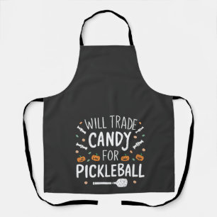 Will Trade Candy For Pickleball Spooky Halloween Apron