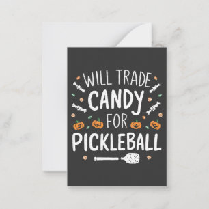 Will Trade Candy For Pickleball Spooky Halloween Card