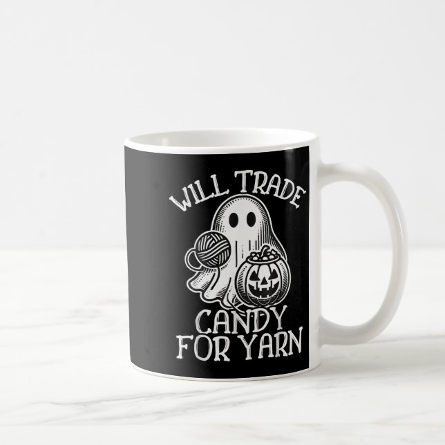 Will Trade Candy For Yarn Funny Knitting Crochet Coffee Mug (Right)