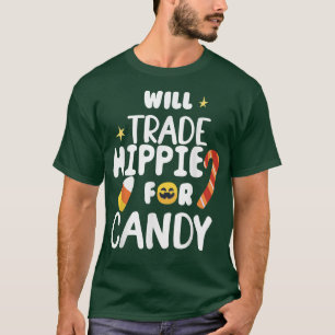 Will Trade Hippie For Candy Funny Matching Hallowe T-Shirt
