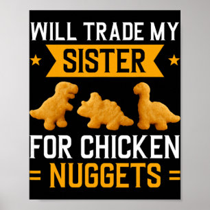 Will Trade My Sister For Chicken Nuggets Kids Humo Poster