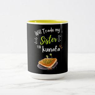 Will Trade my Sister for Kunafa Funny Meme Two-Tone Coffee Mug