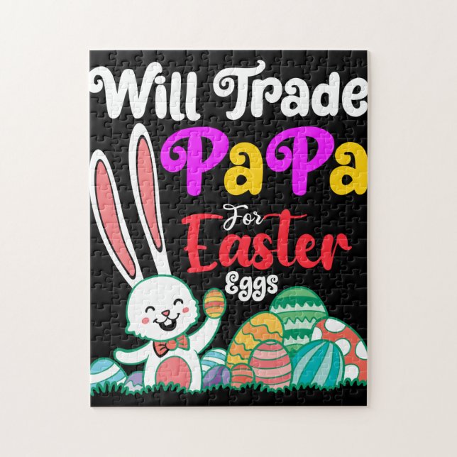 Will Trade Papa For Easter Eggs Jigsaw Puzzle (Vertical)