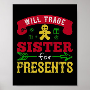 Will Trade Sister For Presents Poster