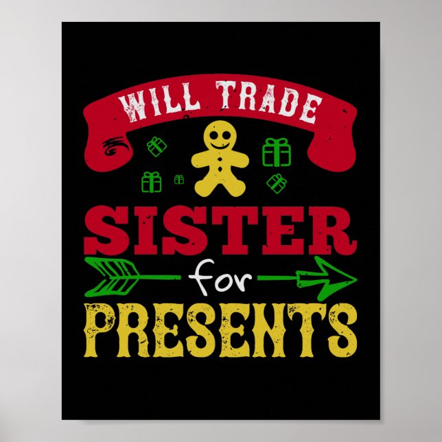 Will Trade Sister For Presents Poster (Front)