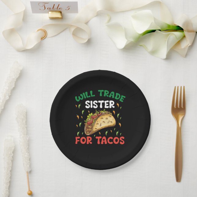 Will Trade Sister For Tacos Cinco De Mayo Party Paper Plate (Wedding)