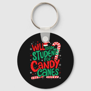 Will Trade Students For Candy Canes Funny Teacher Key Ring