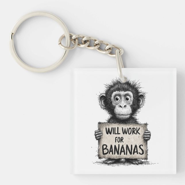 Will Work for Bananas - Humorous Monkey Sketch Key Ring (Front)
