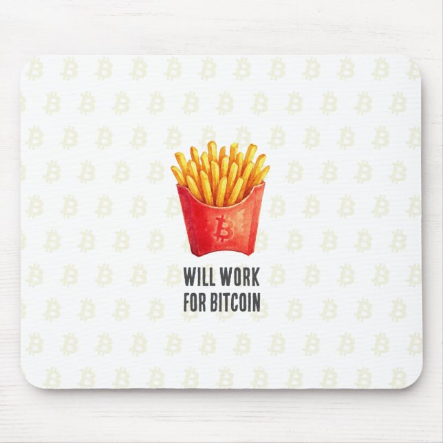 Will Work For Bitcoin (White) Mouse Pad (Front)