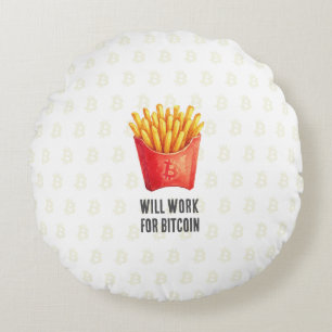 Will Work For Bitcoin (White) Round Cushion