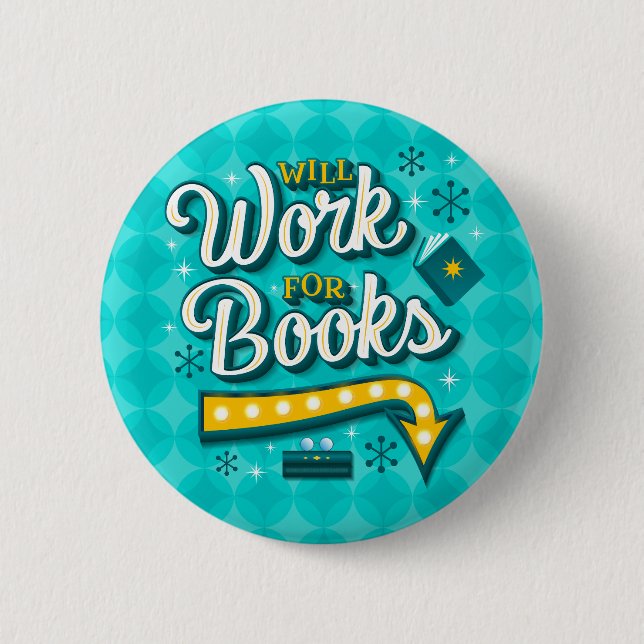 Will Work for Books / Button Pin (Front)