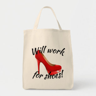 Will Work for High Heels Shoes Tote Bag