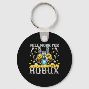 Will Work For Robux Funny Gaming Blockchain Token Key Ring