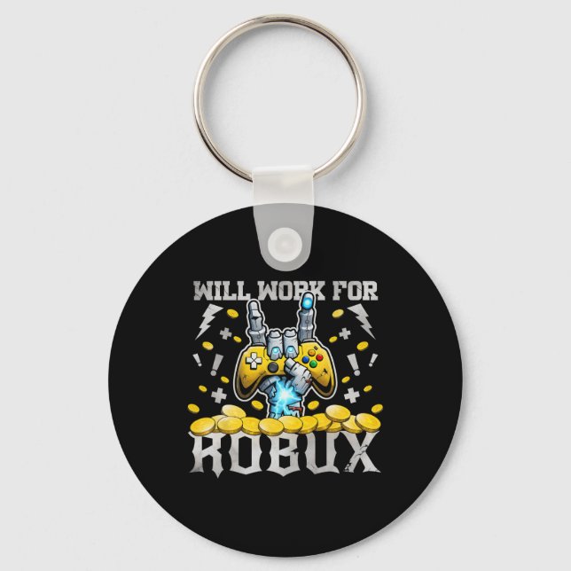 Will Work For Robux Funny Gaming Blockchain Token  Key Ring (Front)