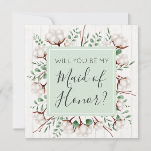 Will You Be Maid of Honour Rustic Southern Cotton Invitation