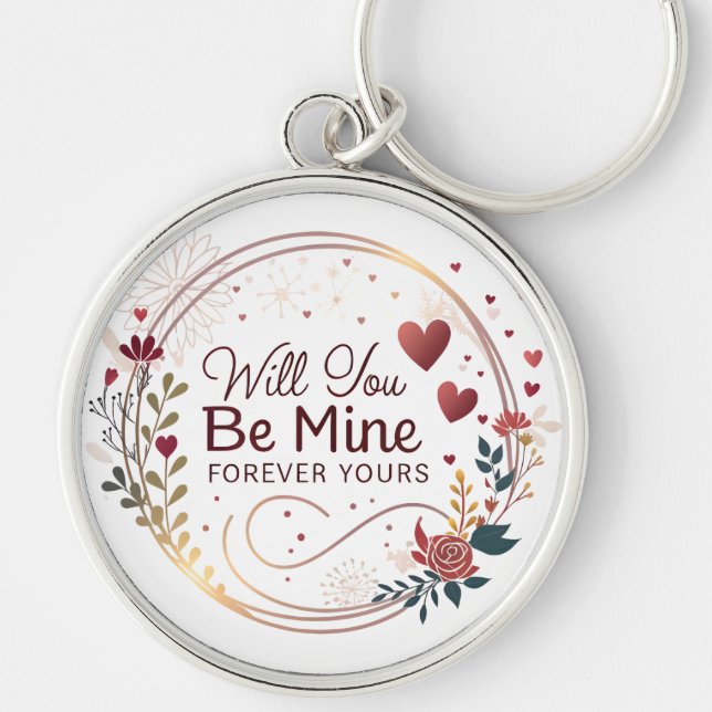 Will You Be Mine – A Timeless Promise of Love Key Ring (Front)