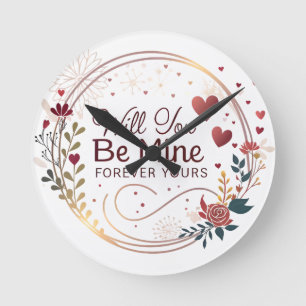 Will You Be Mine – A Timeless Promise of Love Round Clock