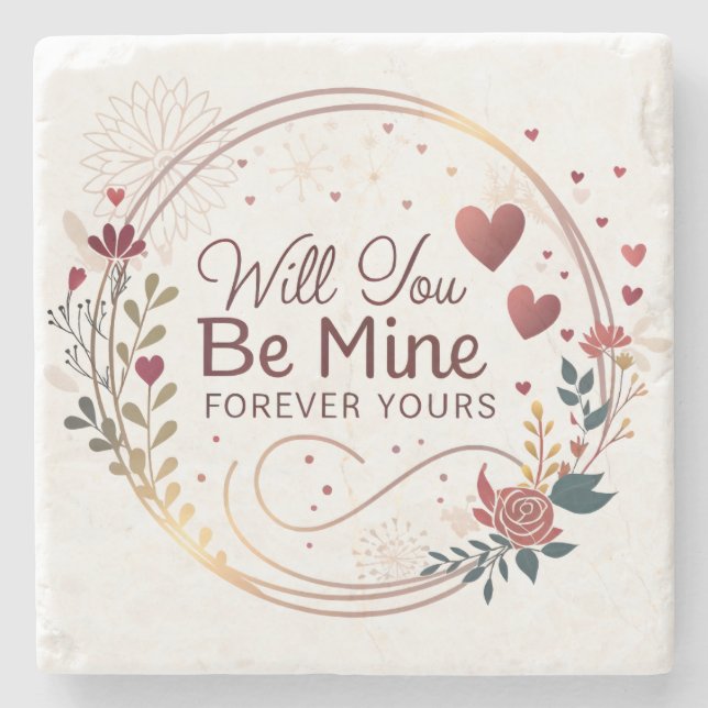 Will You Be Mine – A Timeless Promise of Love Stone Coaster (Front)