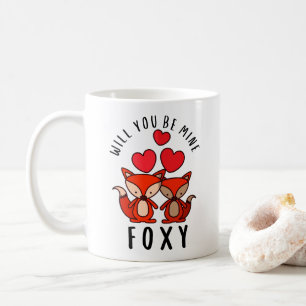 Will You Be Mine Foxy - Fox Lover Valentine Day Coffee Mug
