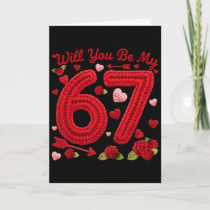 Will You Be My 67 Funny Valentine Floral 67 Six Se Card