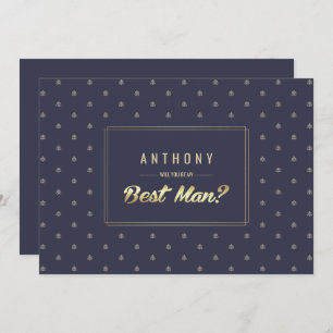 Will you be my Best Man? Navy Blue Gold Wedding Invitation