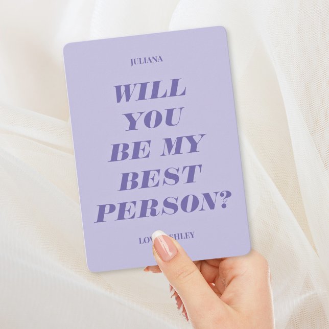 Will You Be My Best Person? Modern Text Lavender Invitation (Creator Uploaded)