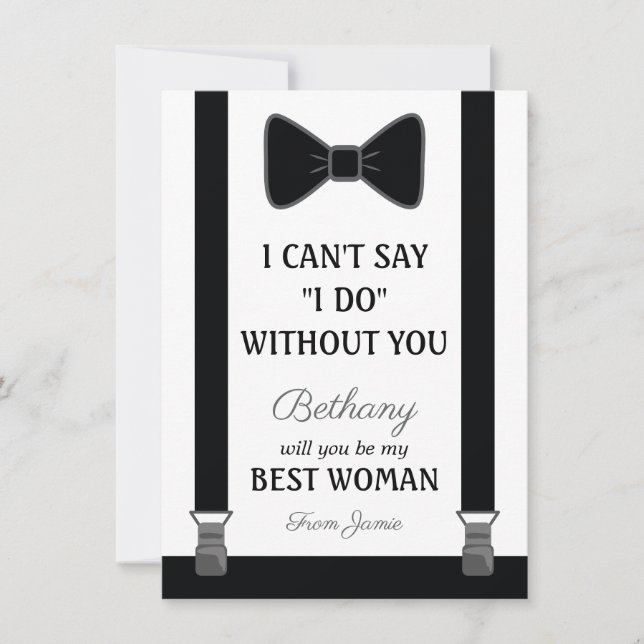 Will You Be My Best Woman - Tuxedo Tie Braces Invitation (Front)