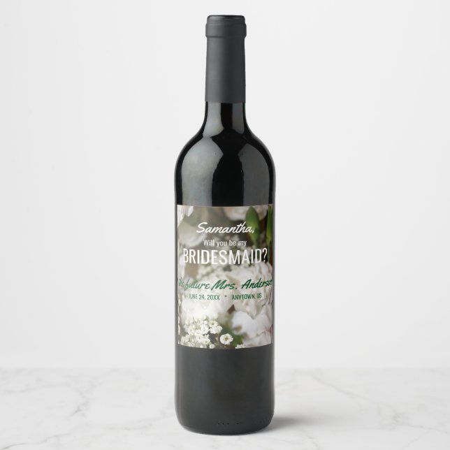 Will You Be My Bridesmaid, Baby's Breath Wine Label (Front)