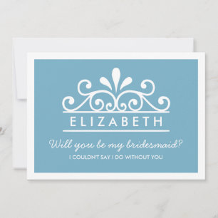 Will You Be My Bridesmaid? Blue Tiara Card