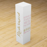 Will you be my bridesmaid bridesmaids gift box<br><div class="desc">Will you be my bridesmaid? - funny,  trendy bridal party gold,  white and pink gift box for wine invite.</div>