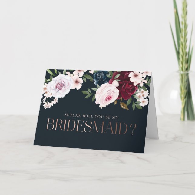 Will You Be My Bridesmaid? Burgundy & Navy Florals Card (Front)